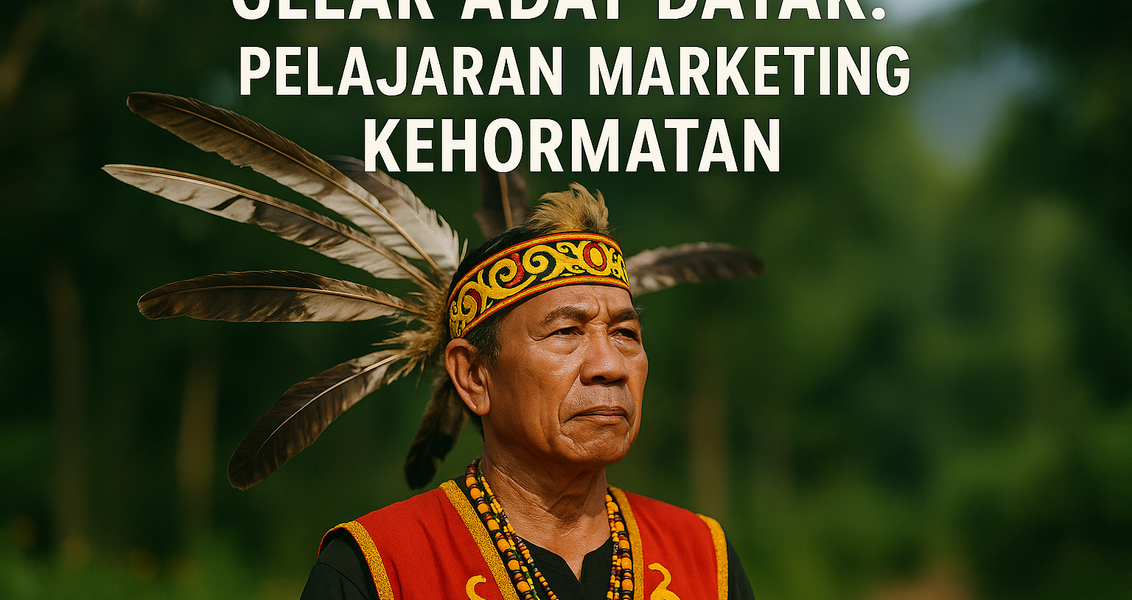 alt_text: Upacara Dayak dengan gelar kehormatan diajarkan sebagai strategi marketing.